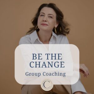 Group Coaching - Be the Change